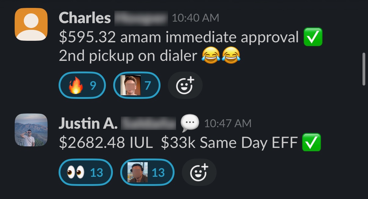 Charles: $595.32 immediate approval; Justin: $2,682.48 IUL, effective same day